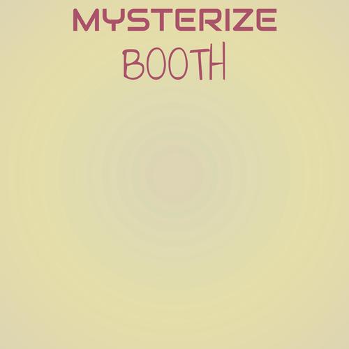 Mysterize Booth