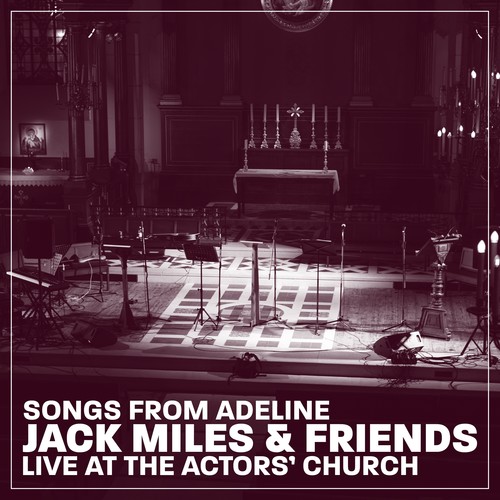 Songs from Adeline: Live at the Actors' Church (Explicit)