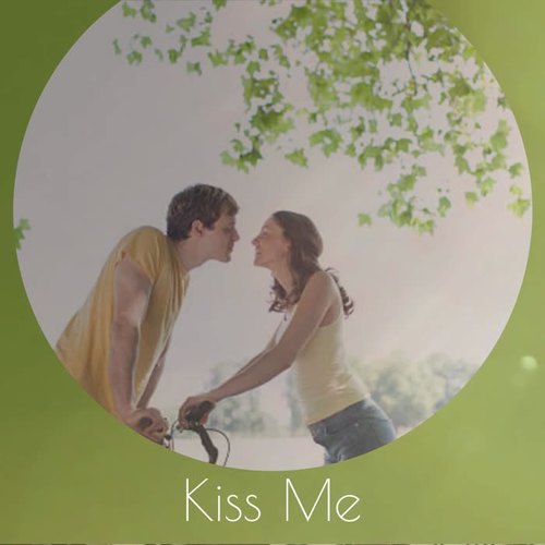 Kiss Me