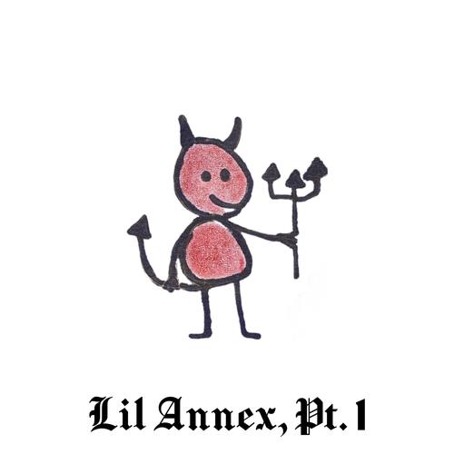 Lil Annex, Pt. 1 (Explicit)