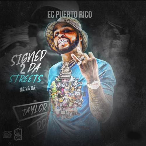 Signed To The Streets (Explicit)
