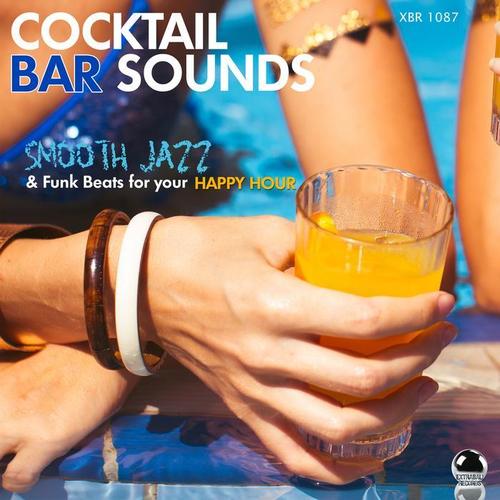 Cocktail Bar Sounds: Smooth Jazz & Funk Beats for Your Happy Hour