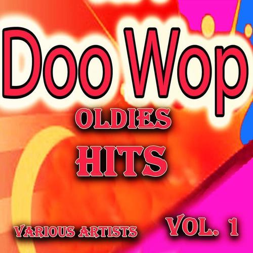 Doo Wop Oldies Hits, Vol. 1