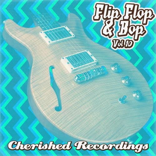 Flip, Flop and Bop, Vol. 10