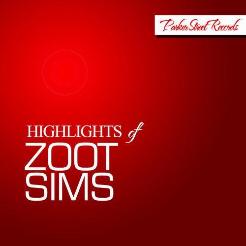 Highlights Of Zoot Sims