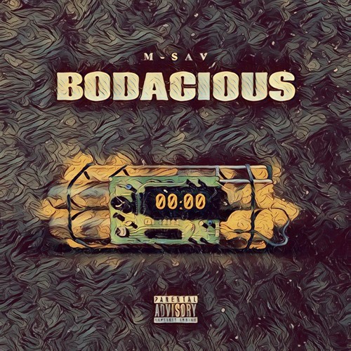 Bodacious (Explicit)