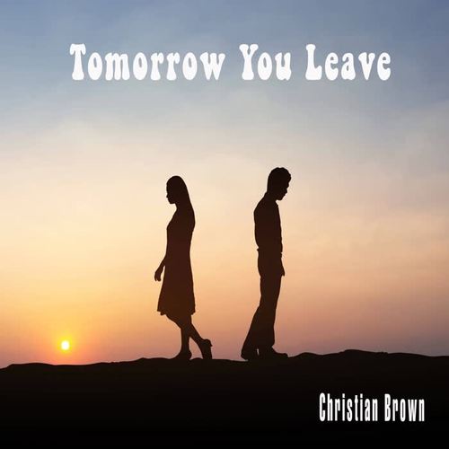 Tomorrow You Leave