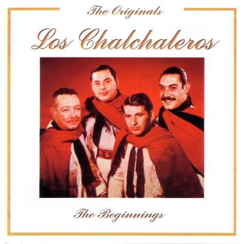 Los Chalchaleros -The Beginnings - The Originals Series