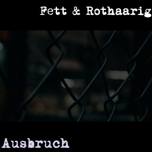 Ausbruch (Explicit)