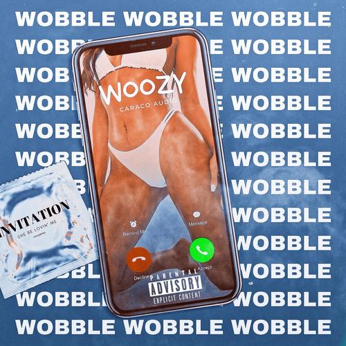 Wobble (Explicit)