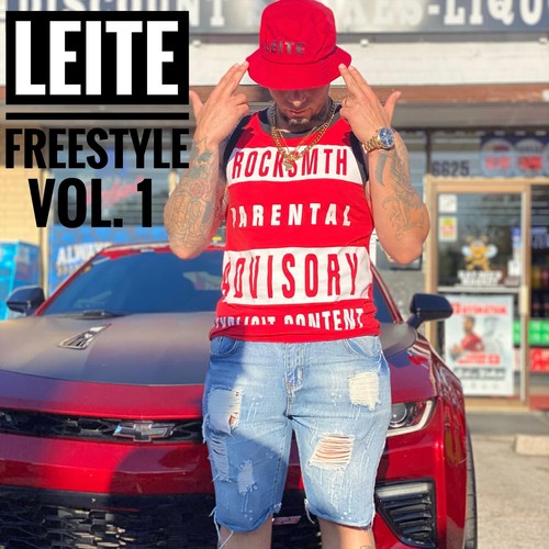 Leite Freestyle, Vol. 1 (Explicit)