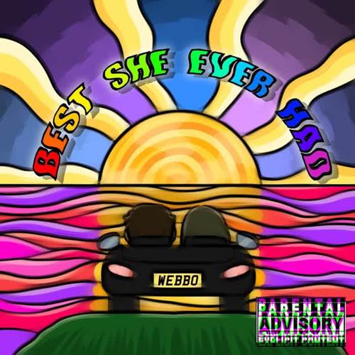 BEST SHE EVER HAD (Explicit)