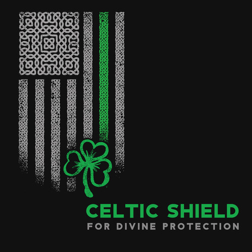 Celtic Shield for Divine Protection: Breastplate Prayer, Celtic Meditation, Irish Blessing