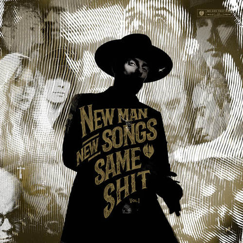 New Man, New Songs, Same Shit, Vol.1 (Deluxe Version) [Explicit]