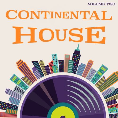 Continental House, Volume 2