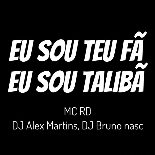 Eu Sou Teu Fã, Eu Sou Talibã (Explicit)