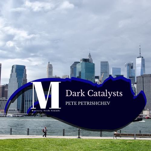 Dark Catalysts