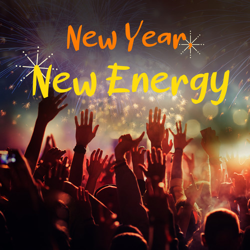 New Year, New Energy (Explicit)