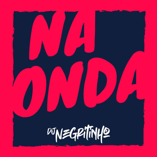 Na Onda (feat. MC Duartt) [Explicit]