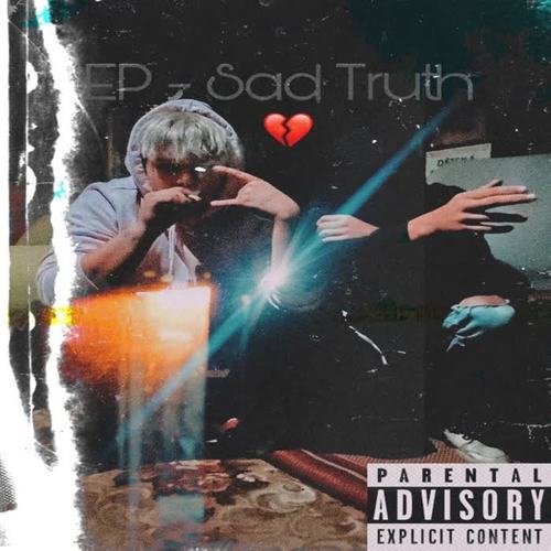 Sad Truth (Explicit)