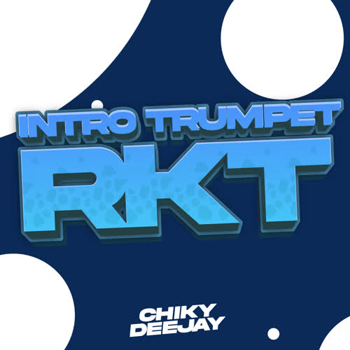 Intro Trumpet RKT (Remix)