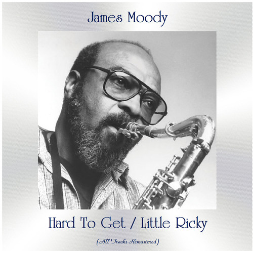 Hard To Get / Little Ricky (All Tracks Remastered)