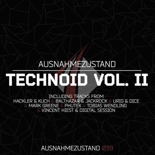 Ausnahmezustand presents Technoid, Vol. II