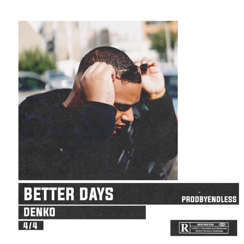 Better Days (Explicit)