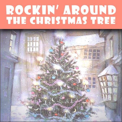 Rockin' Around The Christmas Tree