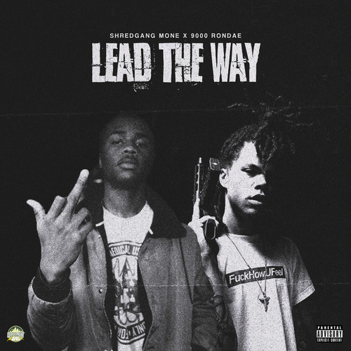 Lead The Way (Explicit)