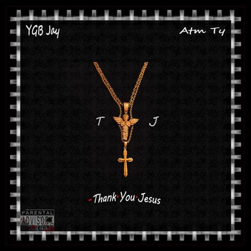 Thank You Jesus (Explicit)