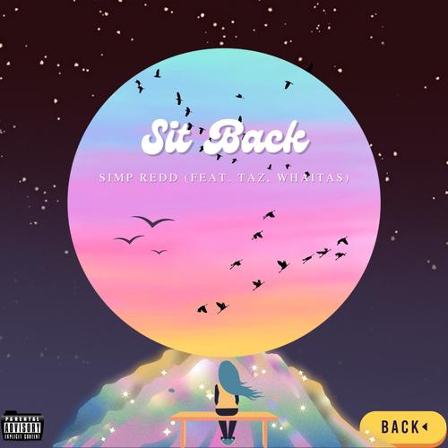 Sit Back (feat. Whaitas & taz) [Explicit]