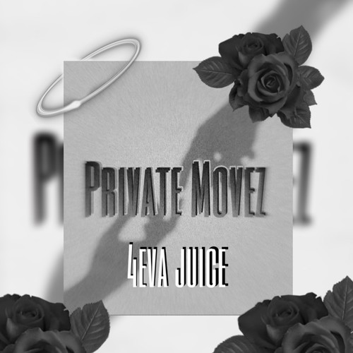 Private Movez (Explicit)