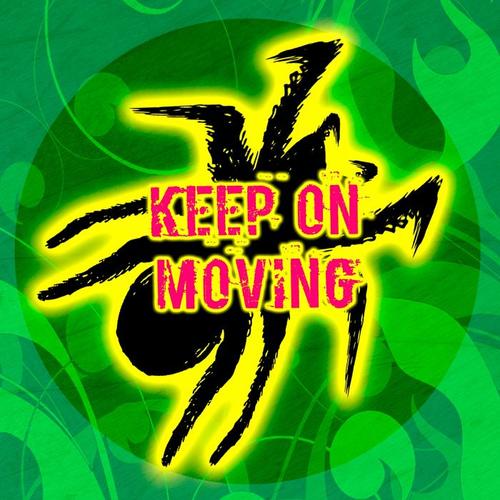 Keep on Moving