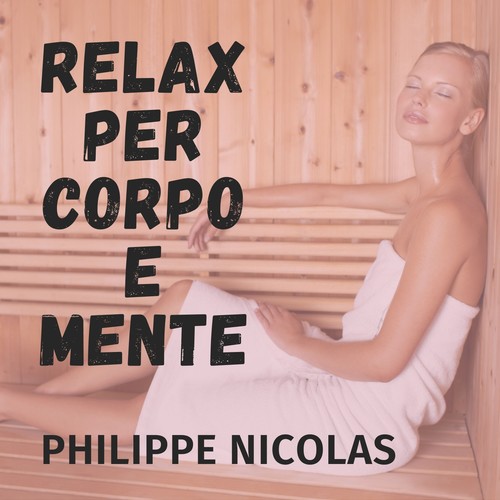 Relax Per Corpo E Mente