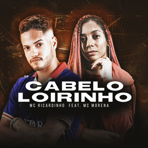 Cabelo Loirinho (feat. Mc Morena) (Brega Funk)