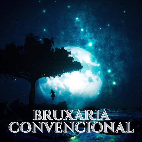 Bruxaria Convencional (Explicit)