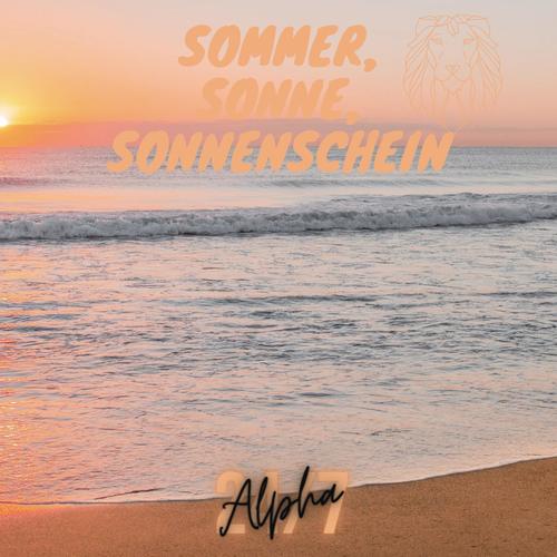 Sommer, Sonne, Sonnenschein