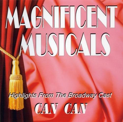 The Magnificent Musicals: Can Can