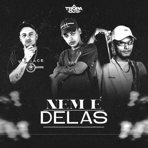 Elas Brigam - Nem é Delas (Explicit)