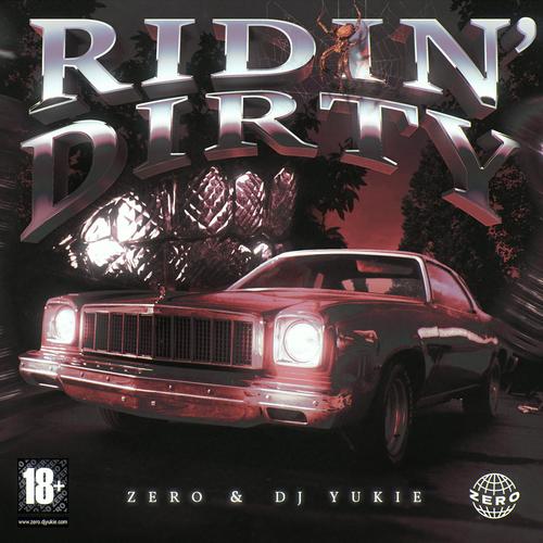 Ridin' Dirty (feat. Dj Yukie) [Explicit]