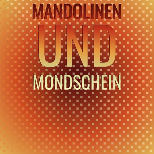 Mandolinen Und Mondschein