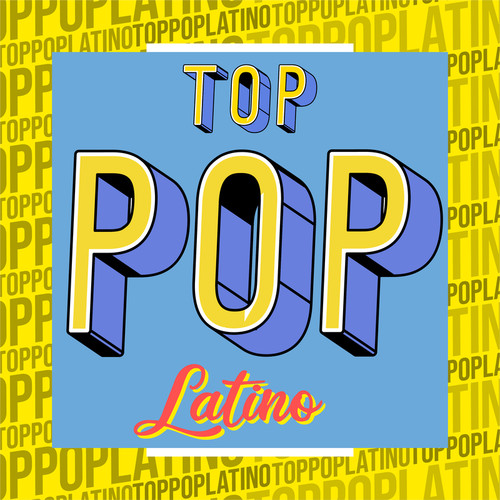 Top Pop Latino (Explicit)