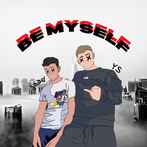 Be Myself (feat. YS) [Explicit]