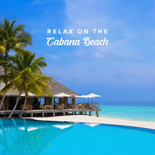 Relax on the Cabana Beach