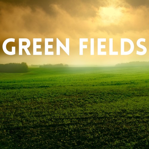 Green Fields