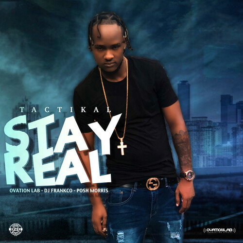 Stay Real (Explicit)