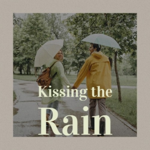 Kissing the Rain