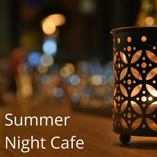 Summer Night Café