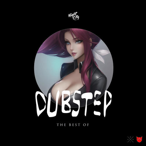 The Best of Dubstep